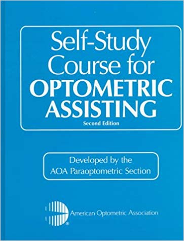 Self Study Course for Optometric Assisting 2nd Ed.