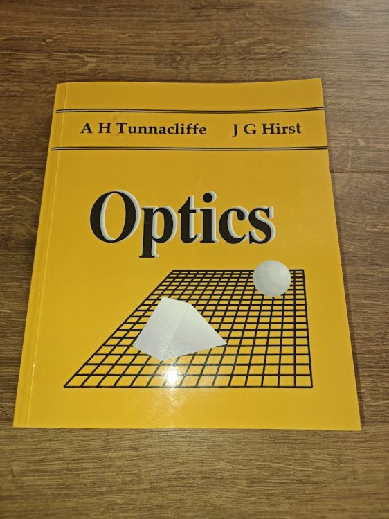 Optics Textbook (Tunnacliffe, Hirst)