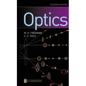 Optics M. H. Freeman, C.C. Hull, Eleventh Edition